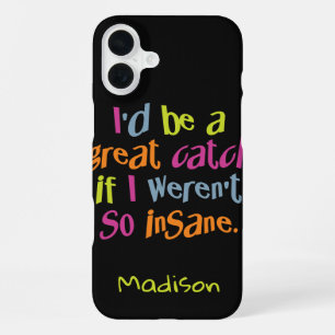 Insane Catch custom name phone cases