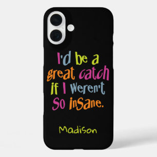 Insane Catch custom name phone cases