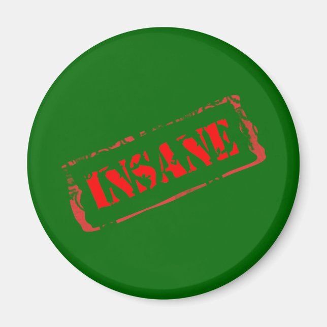 Insane Magnet (Front)