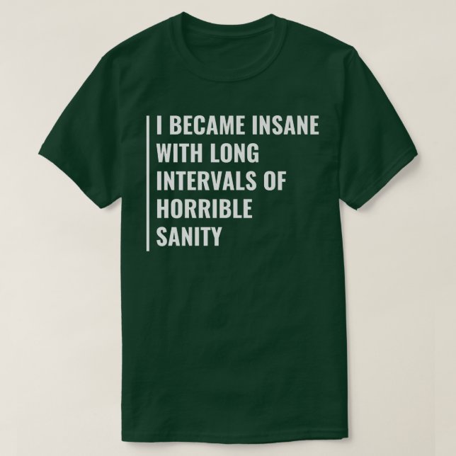 Insane Sanity  T-Shirt (Design Front)