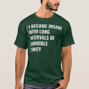 Insane Sanity T-Shirt