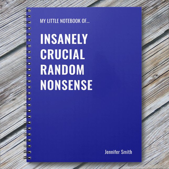 Insanely Crucial Funny Quote Office Notebook (Creator Uploaded)