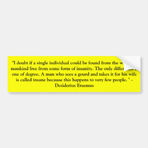 insanity bumper sticker