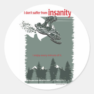 insanity-[Converted] Classic Round Sticker