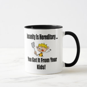 Insanity Funny T-shirts Gifts Mug