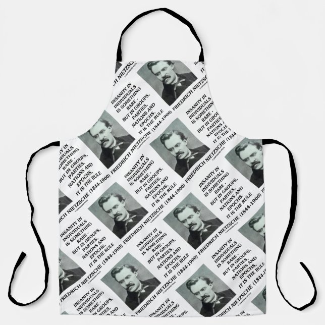 Insanity In Individuals Something Rare Nietzsche Apron (Front)