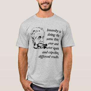 Insanity T-Shirt