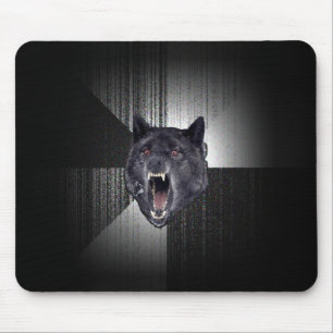 Insanity Wolf Meme Mouse Pad