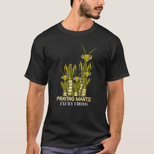 Insect  Bug Catching Praying Mantis Entomology T-Shirt (Front)
