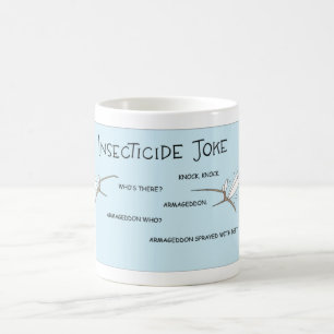 Insecticide Joke Coffee Mug