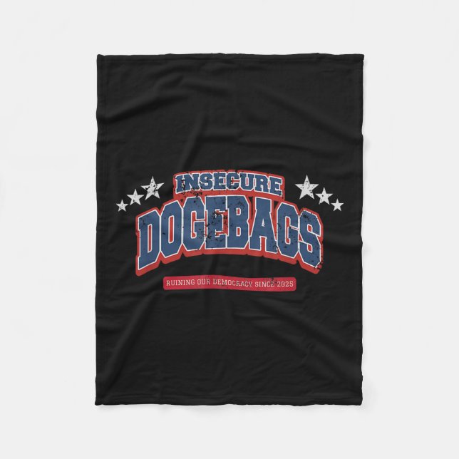 Insecure Dogebags Ruining Our Democracy Anti Doge Fleece Blanket (Front)