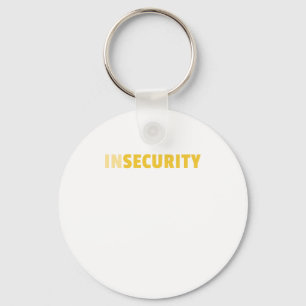 Insecurity Security Guard Funny Key Ring