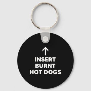 Insert Burnt Hot Dogs Summer Bbq Hot Dog Key Ring