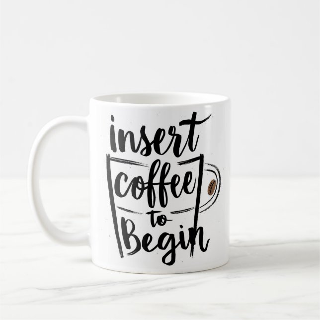 insert coffee to begin  mug (Left)