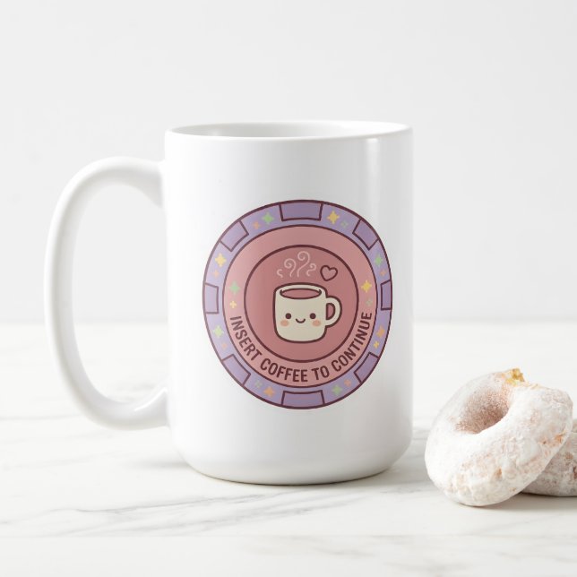 Insert Coffee To Continue Gamer Mug (With Donut)