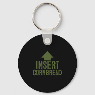 Insert Cornbread Funny Thanksgiving Pointing Arrow Key Ring