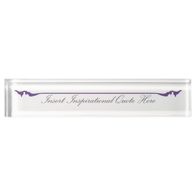 Insert Inspirational Quote Here - Purple Nameplate (Front)