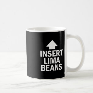 Insert Lima Beans Funny Thanksgiving Pointing Arro Coffee Mug