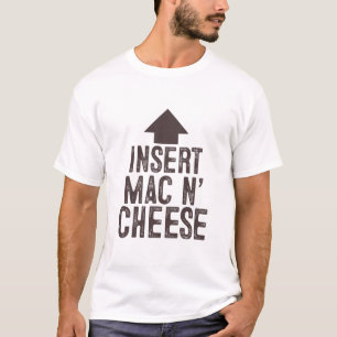 Insert Mac And Cheese Thanksgiving Pointing Arrow T-Shirt
