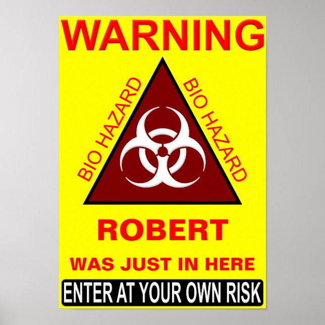 (Insert Name) Bathroom Warning Sign (Front)
