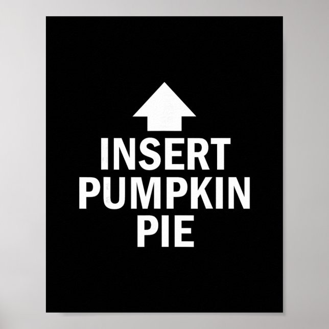 Insert Pumpkin Pie Thanksgiving Pointing Arrow To  Poster (Front)