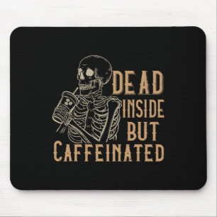 Inside But Caffeinated - Vintage Skeleton Hallowee Mouse Pad