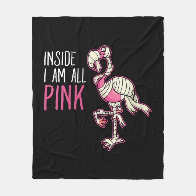 Inside I Am All Pink Flamingo | Funny Flamingo Fleece Blanket (Front)