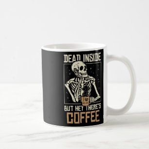 Inside Skeleton Drinking Coffee Funny Halloween Sk Mug