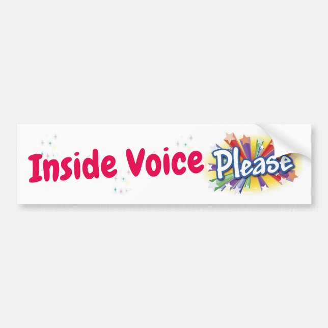 INSIDE VOICE PLEASE School Bus sign/sticker Bumper Sticker (Front)
