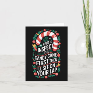 Inspect The Candy Cane First - Dirty Adult Humour  Card