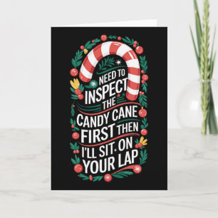 Inspect The Candy Cane First - Dirty Adult Humour  Card