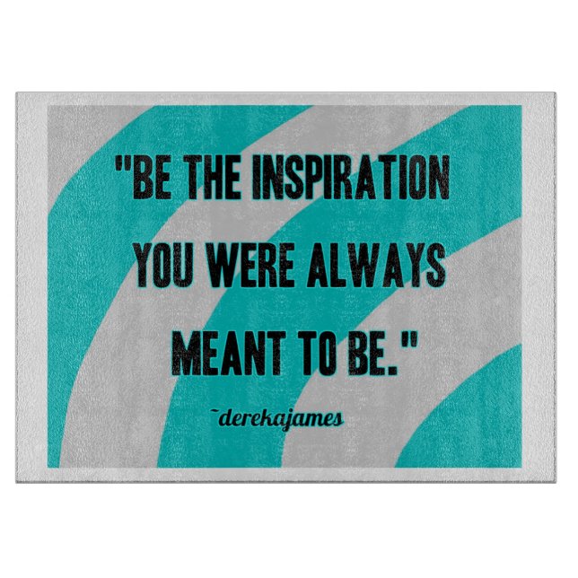 Inspiration Glass Cutting Board  (Front)