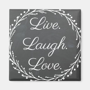 Inspiration - Live Laugh Love Magnet