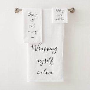 Inspiration Motivation Life Affirming Quotes Bath Towel Set