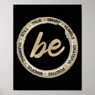 Inspiration Saying Motivational Quote Be Humble Po Poster