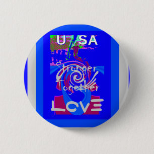 Inspiration USA We Are Stronger Together With Love 6 Cm Round Badge