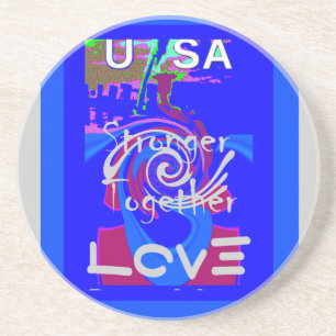 Inspiration USA We Are Stronger Together With Love Coaster