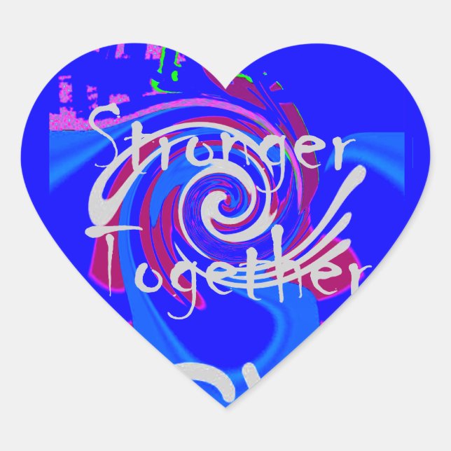 Inspiration USA We Are Stronger Together With Love Heart Sticker (Front)