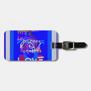 Inspiration USA We Are Stronger Together With Love Luggage Tag