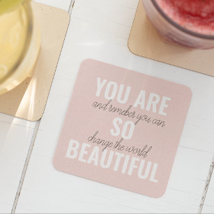 Inspiration You Are So Beautiful Positive Quote  Glass Coaster