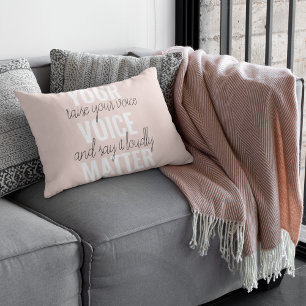 Inspiration Your Voice Matter Motivation Quote Decorative Cushion