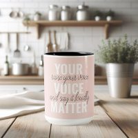 Inspiration Your Voice Matter Motivation Quote