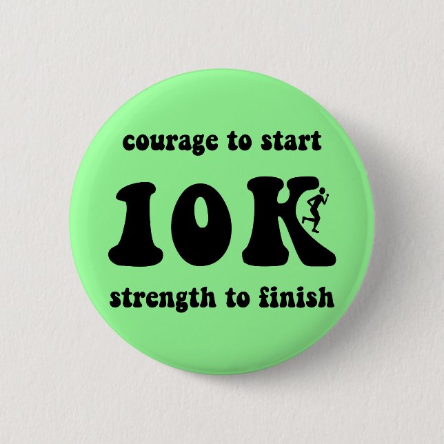 Inspirational 10K 6 Cm Round Badge (Front)