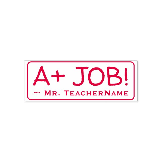 Inspirational "A+ JOB!" Grading Rubber Stamp (Design)