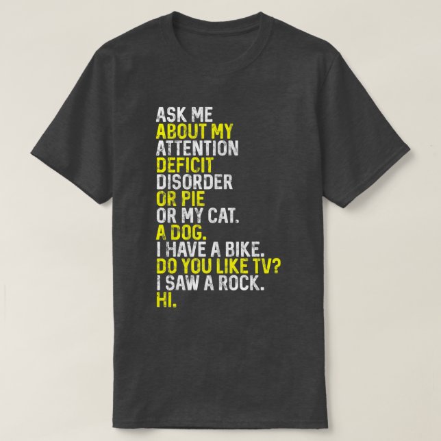 Inspirational ADHD Awareness Empowering Positivity T-Shirt (Design Front)
