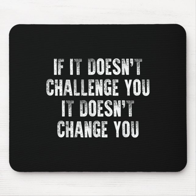 Inspirational &amp; Motivational Quote For Workout Mouse Pad (Front)