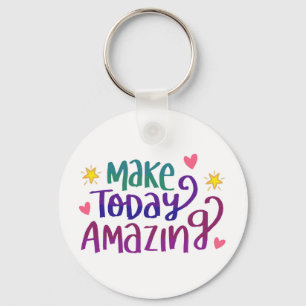 Inspirational and Motivational Quote Key Ring