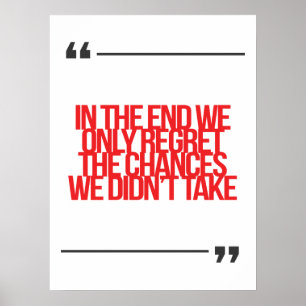 Inspirational and motivational quote poster