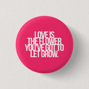 Inspirational and motivational quotes 3 cm round badge