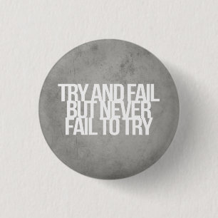 Inspirational and motivational quotes 3 cm round badge